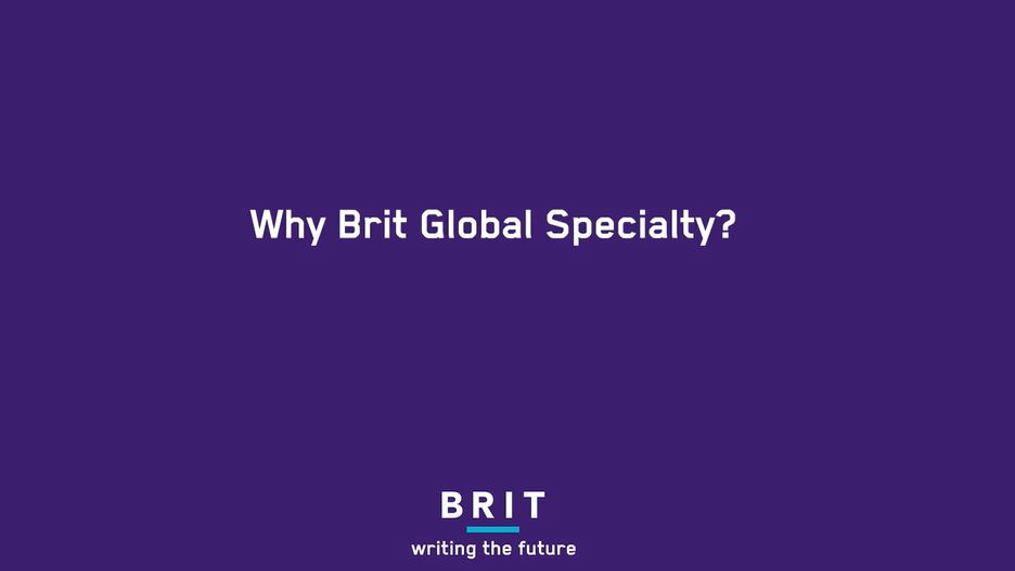 Brit Insurance Brit Global specialty | Brit Group | Brit Insurance